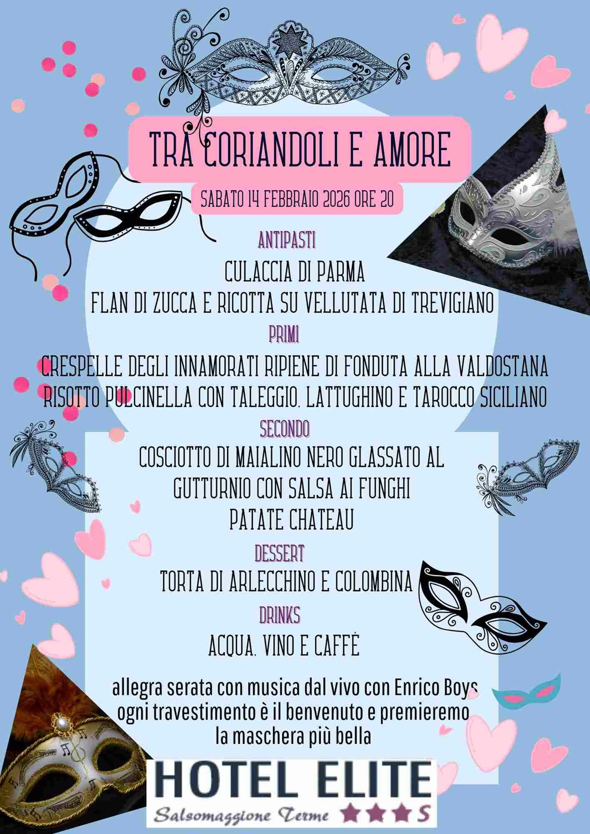 Tra coriandoli e amore Cena Hotel Elite